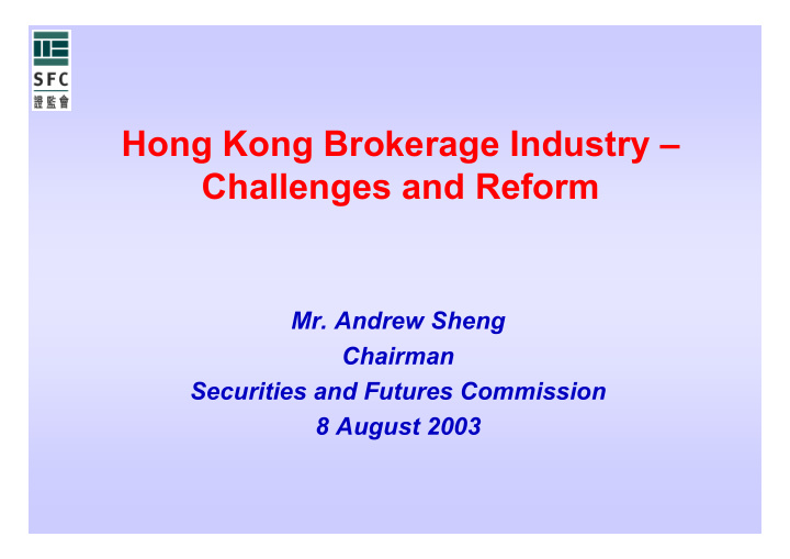 hong kong brokerage industry challenges and reform