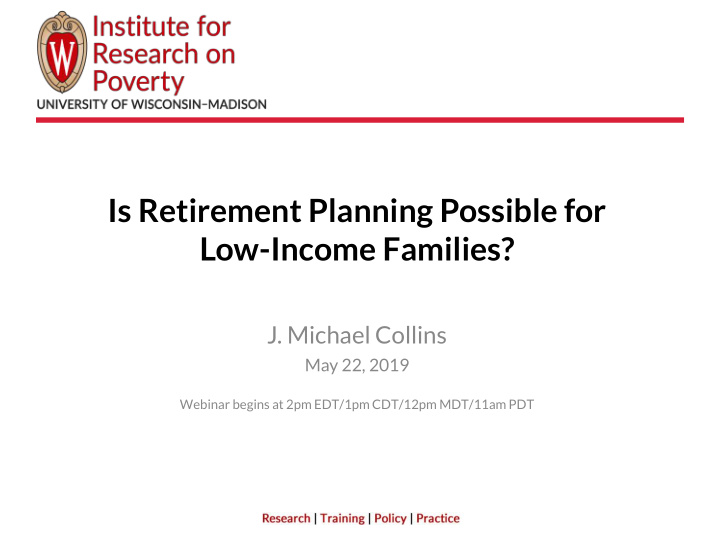 is retirement planning possible for low income families