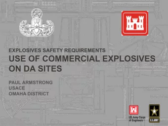USE OF COMMERCIAL EXPLOSIVES  ON DA SITES  PAUL ARMSTRONG  USACE  OMAHA DISTRICT  USE OF COMMERCIAL