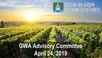 GWA Advisory Committee  April 24, 2019  Agenda  1.  Approval of Minutes of April 10, 2019  2.