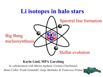 Li isotopes in halo stars  Spectral line formation  Big Bang  nucleosynthesis  Stellar evolution