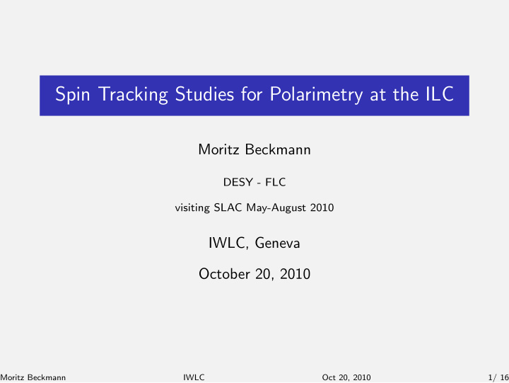 spin tracking studies for polarimetry at the ilc