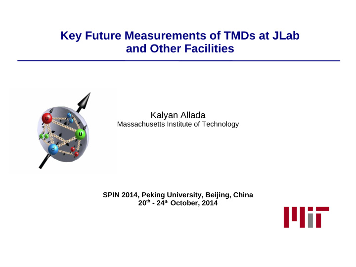 key future measurements of tmds at jlab and other