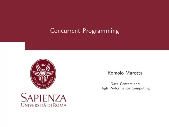 Concurrent Programming  Romolo Marotta  Data Centers and  High Performance Computing  Amdahl
