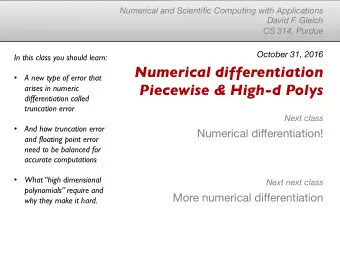 Numerical differentiation    A new type of error that  Piecewise &amp; High-d Polys  arises in