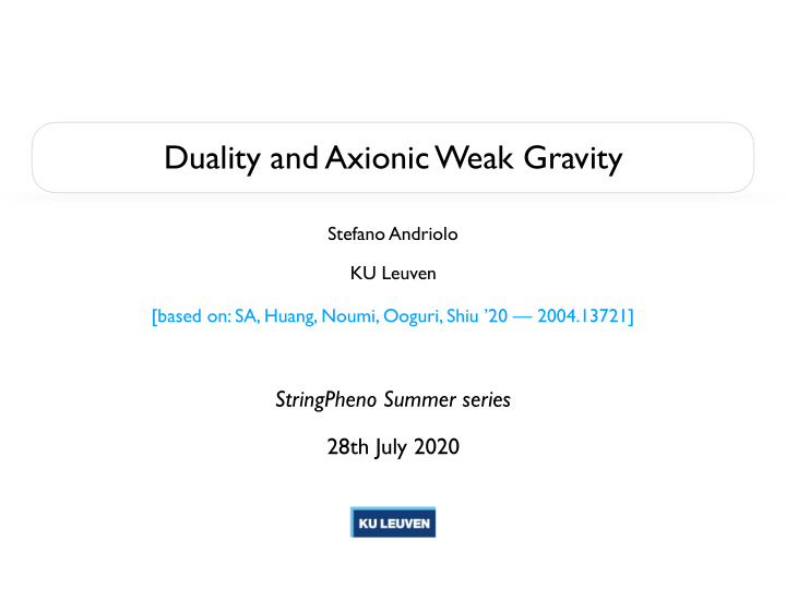 duality and axionic weak gravity