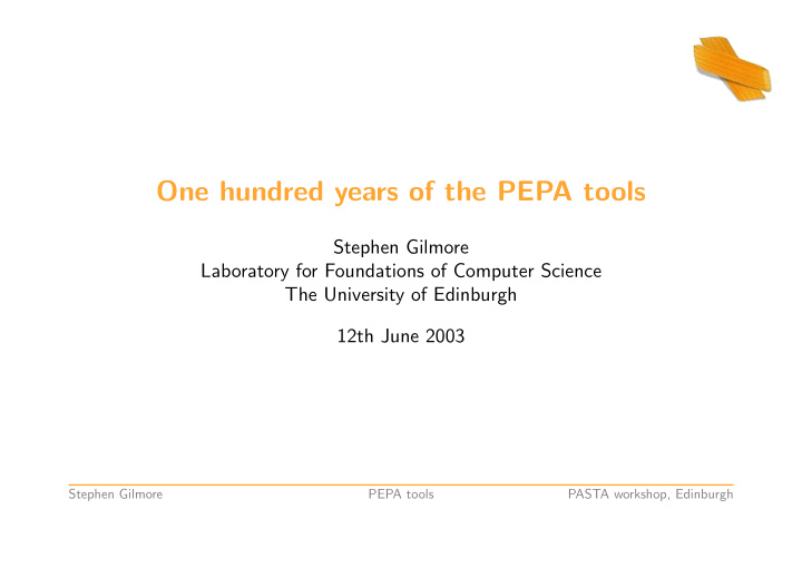 one hundred years of the pepa tools