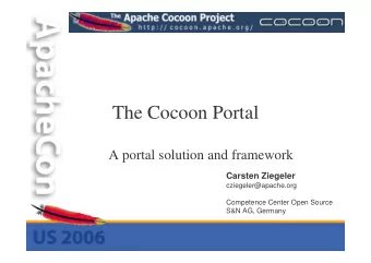 The Cocoon Portal  A portal solution and framework  Carsten Ziegeler  cziegeler@apache.org