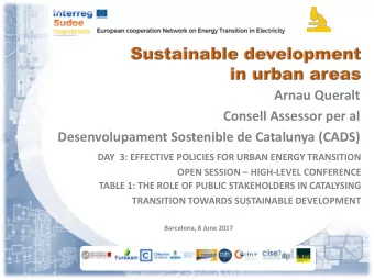 Arnau Queralt  Consell Assessor per al  Desenvolupament Sostenible de Catalunya (CADS)  DAY  3: