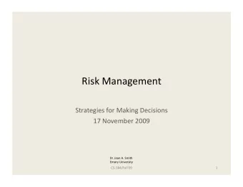 RiskManagement  StrategiesforMakingDecisions  17November2009