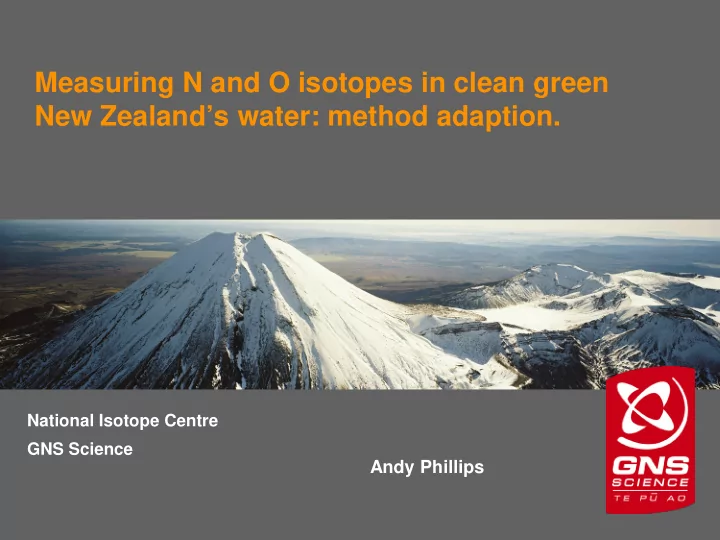measuring n and o isotopes in clean green new zealand s