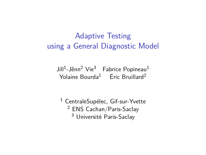 adaptive testing using a general diagnostic model