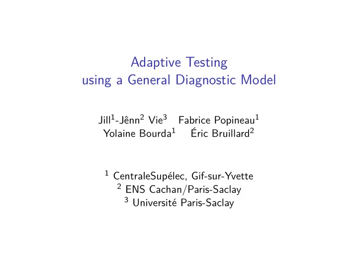 adaptive testing using a general diagnostic model