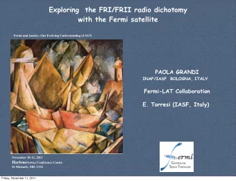 Exploring  the FRI/FRII radio dichotomy  with the Fermi satellite  Fermi and Jansky: Our Evolving
