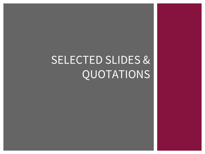 selected slides quotations the ideal outcomes