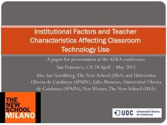 Institutional F  In  l Factors a  and T  d Teacher  Characteristics A  Affecting C  Cla  lassroom