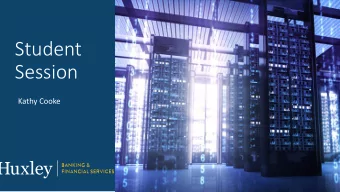 Session  Kathy Cooke  Overview of Myself  IT Security &amp; Infrastructure Specialist with