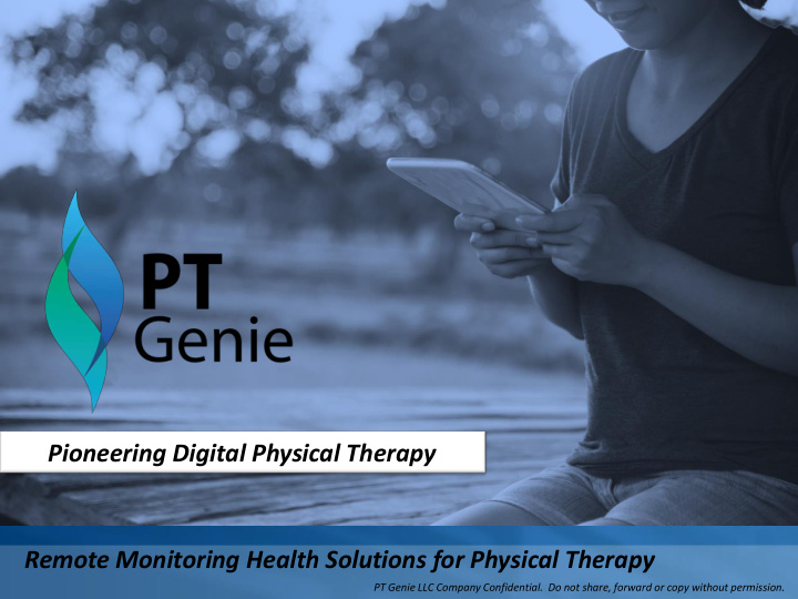 pioneering digital physical therapy remote monitoring