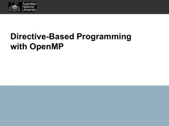 Directive-Based Programming  with OpenMP  Shared Memory Programming    Explicit thread creation