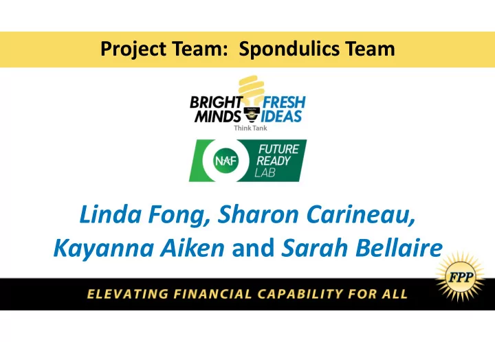 linda fong sharon carineau kayanna aiken and sarah