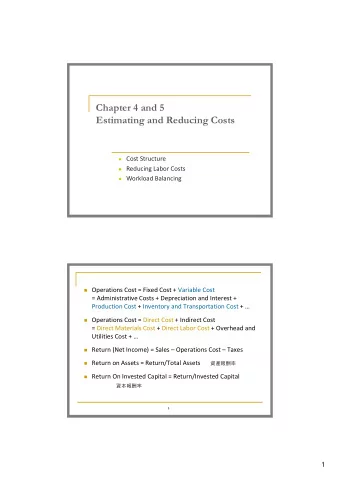Chapter 4 and 5  Estimating and Reducing Costs  Cost Structure  Reducing Labor Costs