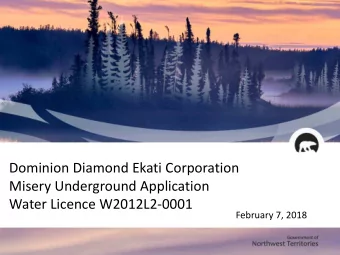 Dominion Diamond Ekati Corporation  Misery Underground Application  Water Licence W2012L2-0001