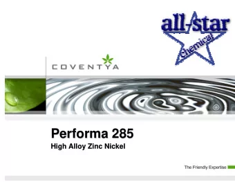 Performa 285  Performa 285  High Alloy Zinc Nickel  High Alloy Zinc Nickel  Alloy Zinc Automotive