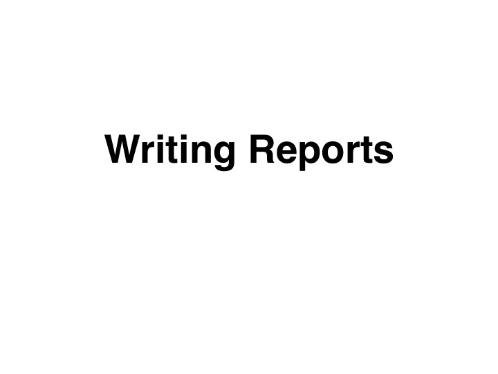 writing reports use an effective title