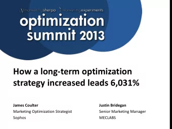 How a long-term optimization  strategy increased leads 6,031%  James Coulter  Justin Bridegan