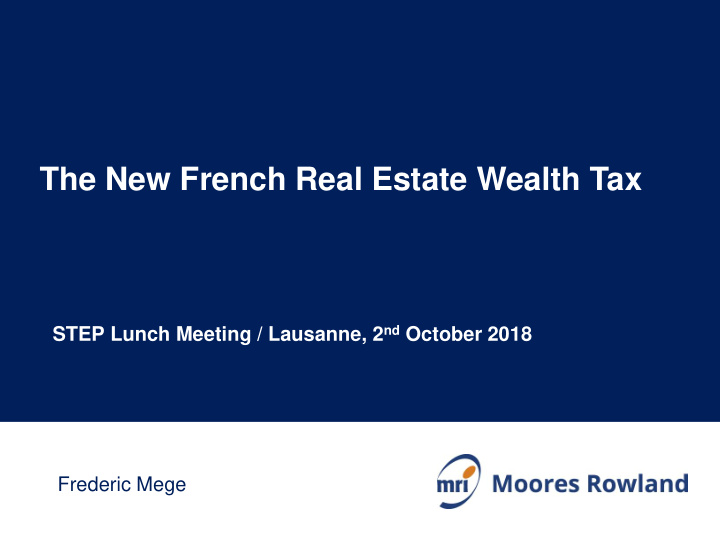 the new french real estate wealth tax