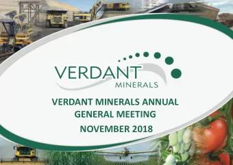 VERDANT MINERALS ANNUAL  GENERAL MEETING  NOVEMBER 2018  Disclaimer    This presentation (the