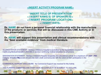 &lt; I NSERT PROGRAM LOCATI ON&gt;  &lt; I NSERT DATE&gt;  Dr. NAME do not have a personal