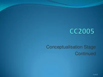 Conceptualisation Stage  Continued  1 of 27  Conceptualisation  Inputs to conceptualisation