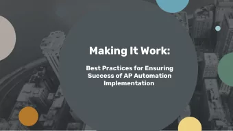Making It Work:  Best Practices for Ensuring  Success of AP Automation  Implementation  Helee Lev