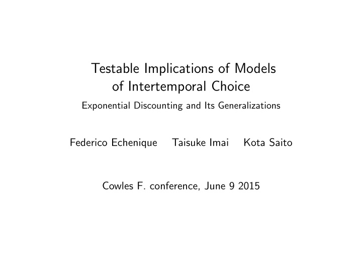testable implications of models of intertemporal choice