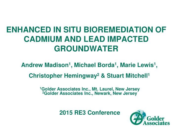 enhanced in situ bioremediation of cadmium and lead