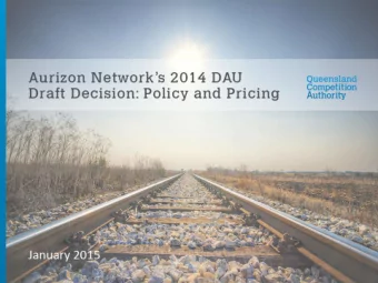 Draft Decision  2014 DAU  On 30 January 2015, the Queensland Competition  In the 2014 DAU,