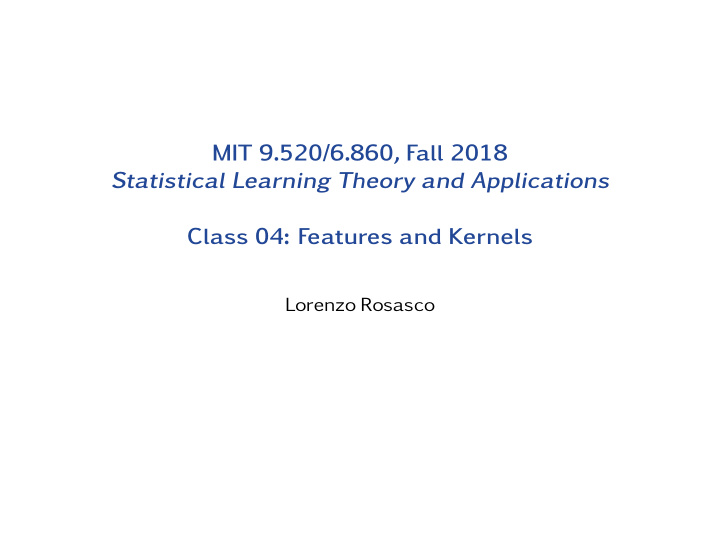 mit 9 520 6 860 fall 2018 statistical learning theory and