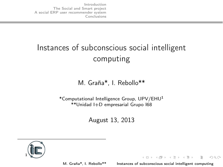 instances of subconscious social intelligent computing