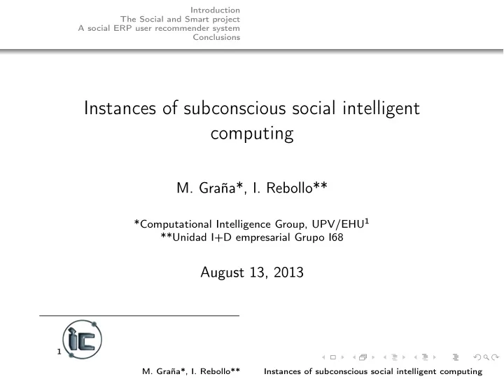 instances of subconscious social intelligent computing