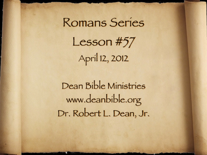 romans series lesson 57