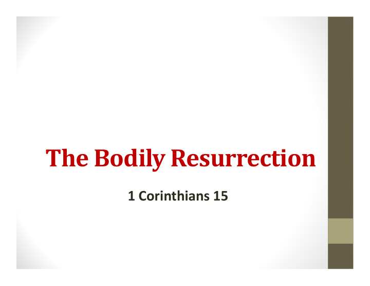 the bodily resurrection