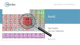 RoHS  Geir Hrthe  Jon Ivar Tidemann  2017-12-13  1  The RoHS directive  Restriction of