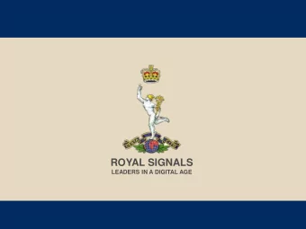 ROYAL SIGNALS  LEADERS IN A DIGITAL AGE  The CADUCEUS Programme A Corps for the 21 st Century