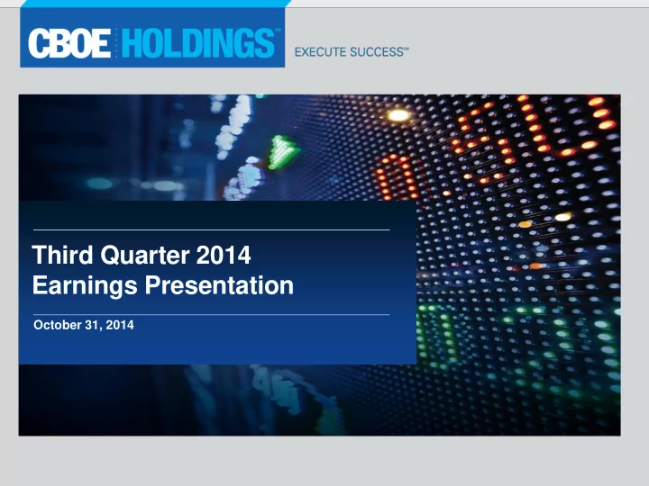 third quarter 2014 earnings presentation