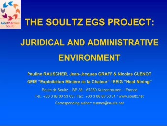 THE SOULTZ EGS PROJECT:  JURIDICAL AND ADMINISTRATIVE  ENVIRONMENT  Pauline RAUSCHER, Jean-Jacques