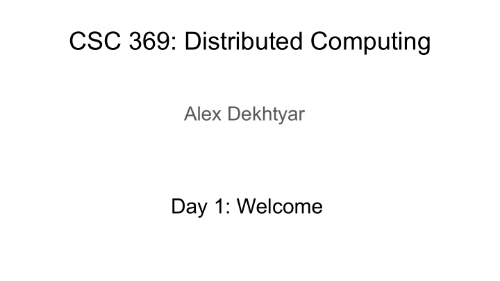 csc 369 distributed computing