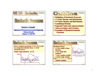 Definition of Stochastic Processes    Definition of Stochastic Processes st Order Density