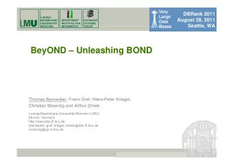 BeyOND  Unleashing BOND  Thomas Bernecker, Franz Graf, Hans-Peter Kriegel,  ,  ,  g ,  Christian