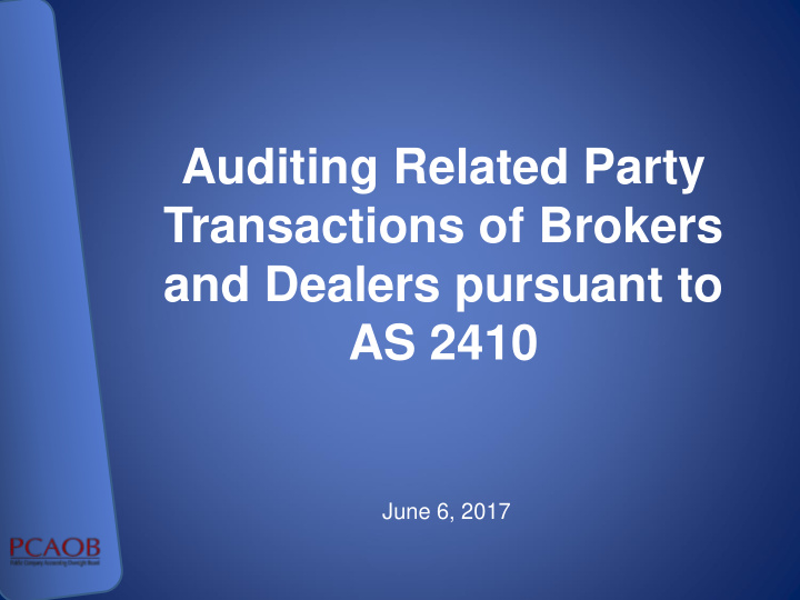 auditing related party transactions of brokers and